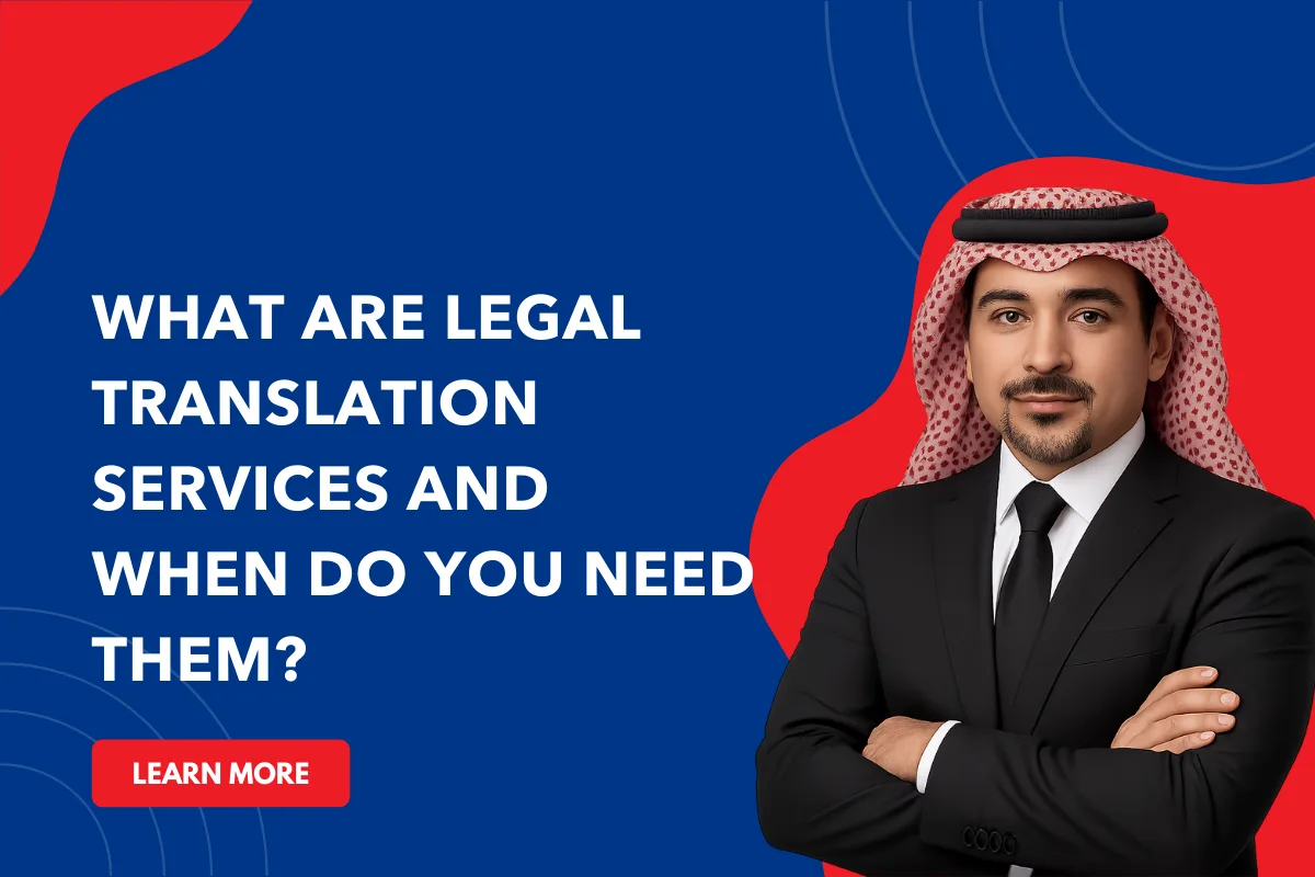 What Are Legal Translation Services and When Do You Need Them?