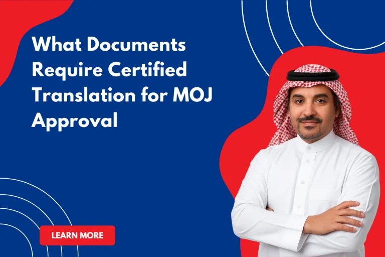 What Documents Require Certified Translation for MOJ Approval